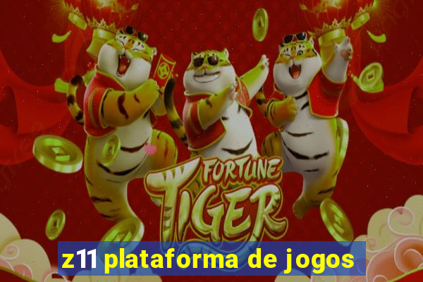 z11 plataforma de jogos